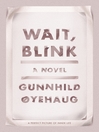 Cover image for Wait, Blink